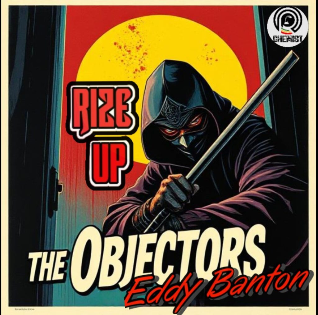 The Objectors Featuring Eddy Banton