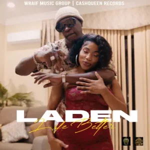 Life better By Laden
